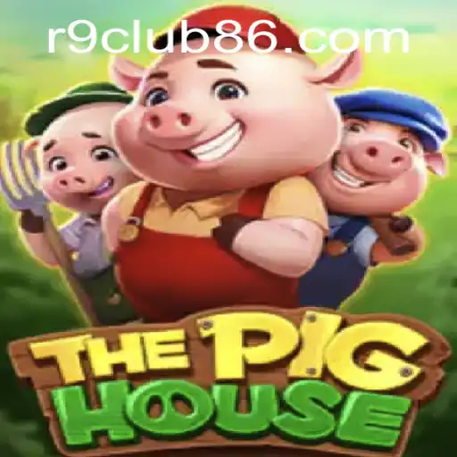 ThePigHouse: A New Gaming Phenomenon Sweeping the R9Club